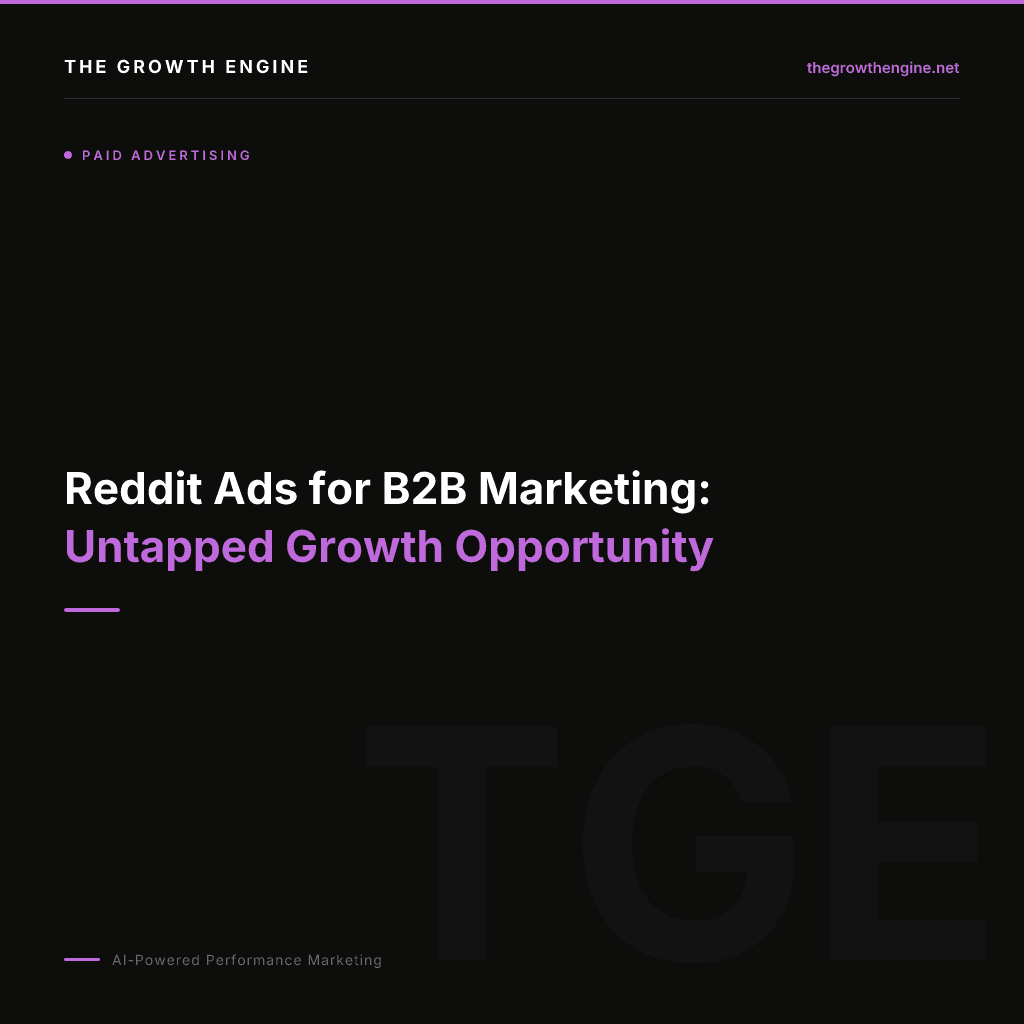 Reddit Ads for B2B Marketing: Untapped Growth Opportunity
