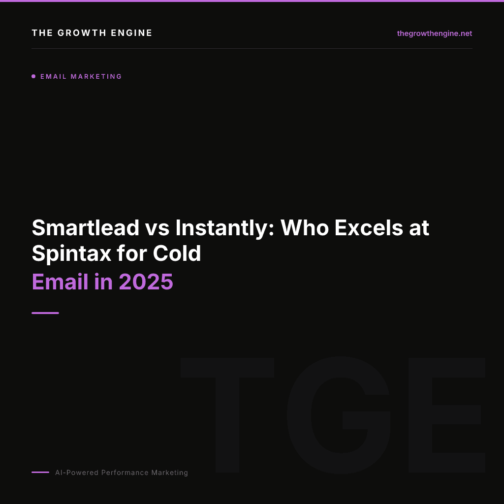 Smartlead vs Instantly: Who Excels at Spintax for Cold Email in 2025